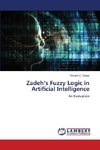 Zadeh¿s Fuzzy Logic in Artificial Intelligence