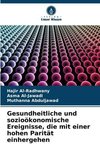 Gesundheitliche und sozioökonomische Ereignisse, die mit einer hohen Parität einhergehen