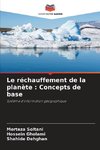 Le réchauffement de la planète : Concepts de base