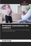 Prenatal consultation for mothers