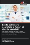 Entità dell'ittero neonatale e fattori di rischio associati