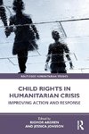 Child Rights in Humanitarian Crisis