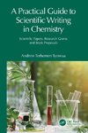 A Practical Guide to Scientific Writing in Chemistry