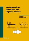 Neurotransmitter Interactions and Cognitive Function