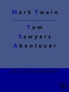 Tom Sawyers Abenteuer