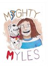 Mighty Myles