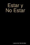 Estar y No Estar