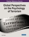 Global Perspectives on the Psychology of Terrorism