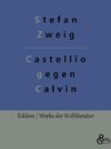 Castellio gegen Calvin