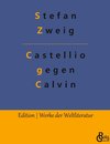 Castellio gegen Calvin