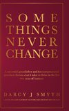 Some Things Never Change (hardcover)