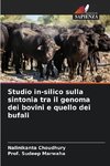 Studio in-silico sulla sintonia tra il genoma dei bovini e quello dei bufali