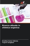 Ricerca attuale in chimica organica