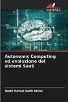 Autonomic Computing ed evoluzione dei sistemi SaaS