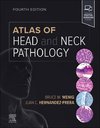 Atlas of Head and Neck Pathology