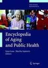 Encyclopedia of Aging and Public Health