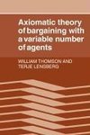 Axiomatic Theory of Bargaining with a Variable Number of Agents