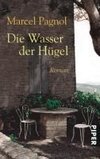 Die Wasser der Hügel