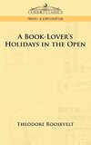 A Book-Lover's Holidays in the Open