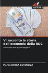 Vi racconto la storia dell'economia della RDC