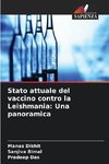 Stato attuale del vaccino contro la Leishmania: Una panoramica