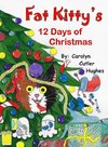 Fat Kitty's 12 Days of Christmas