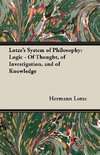 Lotze's System of Philosophy