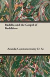 Buddha and the Gospel of Buddhism