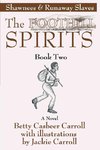 The Foothill Spirits--Book Two