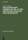 Das System der Verben mit BE- in der deutschen Sprache der Gegenwart