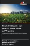 Metaboliti bioattivi non polari di piante native dell'Argentina