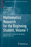 Mathematics Research for the Beginning Student, Volume 1