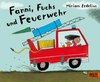 Fanni, Fuchs und Feuerwehr