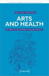 Arts and Health - Österreich im internationalen Kontext