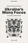 Ukraine's Many Faces