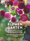 Blumengarten - einfach machen!