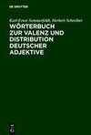 Wörterbuch zur Valenz und Distribution deutscher Adjektive