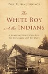 The White Boy and the Indians