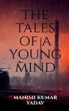 The tales of a young mind