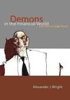 Demons in the Financial World and How to Spot Them