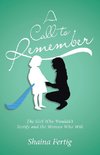 A Call to Remember