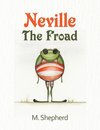 Neville the Froad