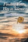 Finding Your Way in Science