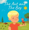 The Ant and The Boy