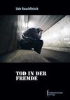 Tod in der Fremde