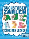 BUCHSTABEN UND ZAHLEN SCHREIBEN LERNEN - Für Mädchen und Jungen ab 4 Jahre