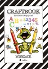 CRAFTBOOK - BASTELN - GESCHICHTEN SCRIBBELN - LERNEN - MALEN - SPIELEN - TRICKS & TIPPS