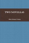 TWO NOVELLAS