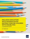 Inclusive Education with Differentiated Instruction for Children with Disabilities