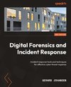 Digital Forensics and Incident Response - Third Edition